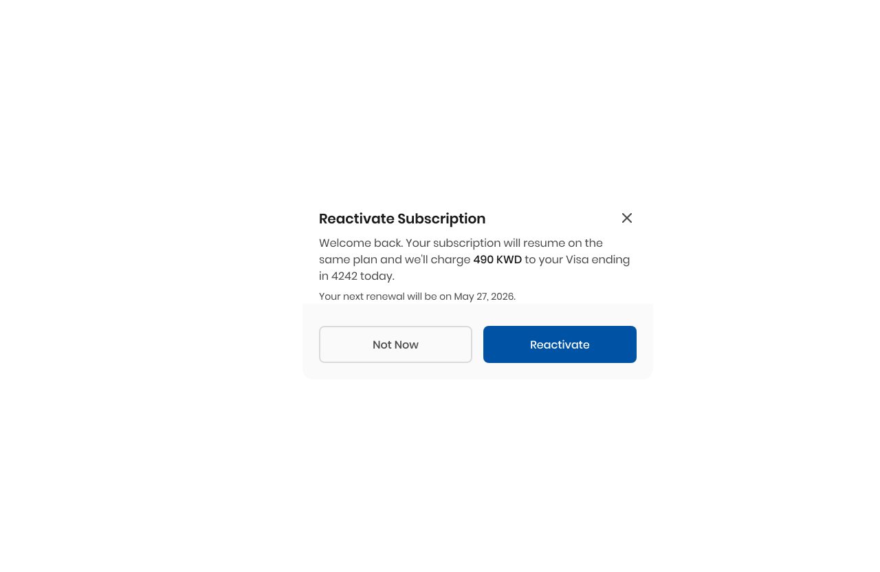 Reactivation confirmation previewing the plan, amount, and next renewal date before the customer confirms